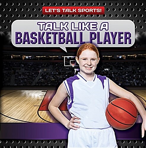 Talk Like a Basketball Player (Paperback)