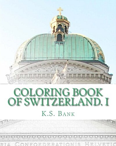 Coloring Book of Switzerland. I (Paperback)