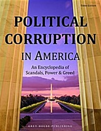 Political Corruption in America, Third Edition: Print Purchase Includes Free Online Access (Hardcover, 3)