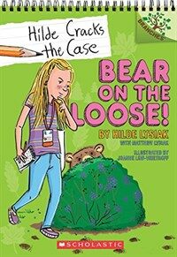 Bear on the Loose!: A Branches Book (Paperback)