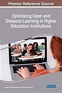 Optimizing Open and Distance Learning in Higher Education Institutions (Hardcover)