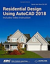 Residential Design Using Autocad 2018 (Paperback)