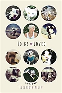 To Be Loved (Paperback)