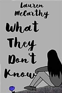 What They Dont Know (Paperback)