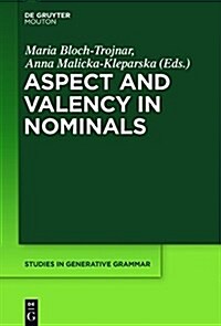 Aspect and Valency in Nominals (Hardcover)