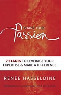 Share Your Passion (Paperback)