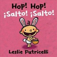 Hop! Hop!/Salto! Salto! (Board Books)