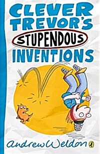 Clever Trevors Stupendous Inventions (Paperback)