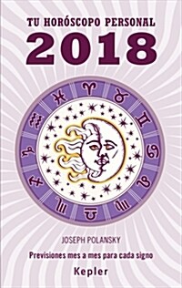 2018 - Tu Horoscopo Personal (Paperback)