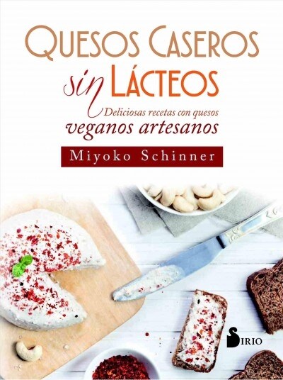 Quesos Caseros Sin Lacteos (Paperback)