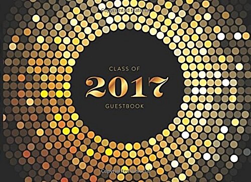 Class of 2017 Guest Book (Paperback, GJR)
