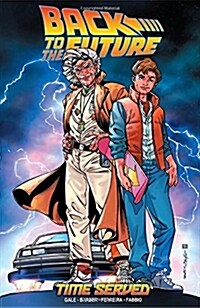 Back to the Future: Time Served (Paperback)