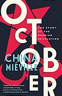 October : The Story of the Russian Revolution (Paperback)