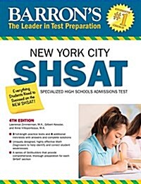Barrons Shsat, 4th Edition: New York City Specialized High Schools Admissions Test (Paperback, 4)