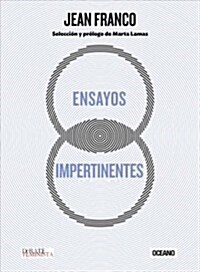 Ensayos impertinentes (Paperback)