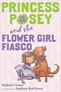 Princess Posey and the Flower Girl Fiasco (Paperback, DGS)