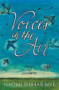 Voices in the Air: Poems for Listeners (Hardcover, Deckle Edge)