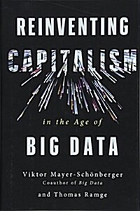 Reinventing Capitalism in the Age of Big Data (Hardcover)