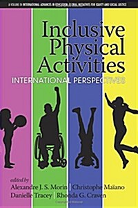 Inclusive Physical Activities: International Perspectives (Paperback)