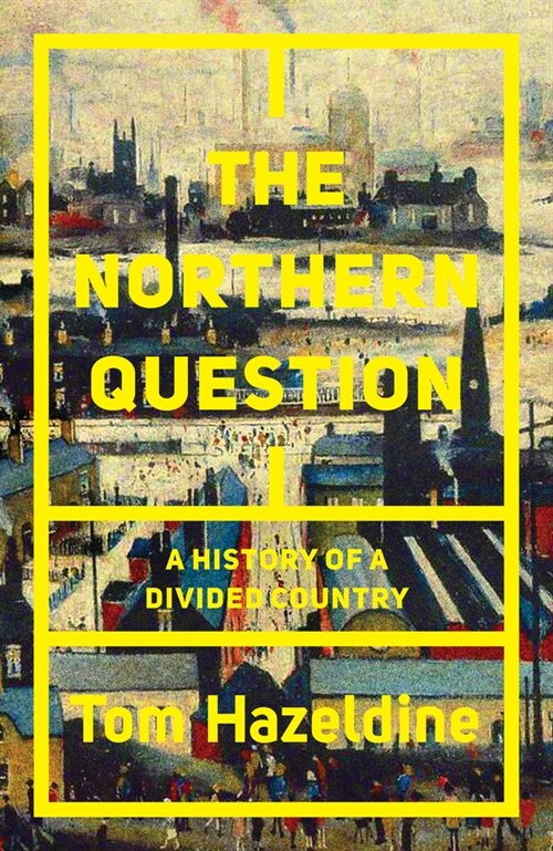 The Northern Question : A History of a Divided Country (Hardcover)