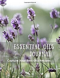 Essential Oils Journal (Field of Lavender) (Paperback)