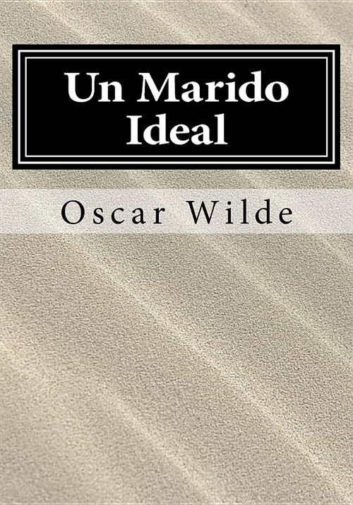 Un Marido Ideal (Paperback)