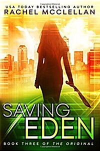 Saving Eden (Paperback)