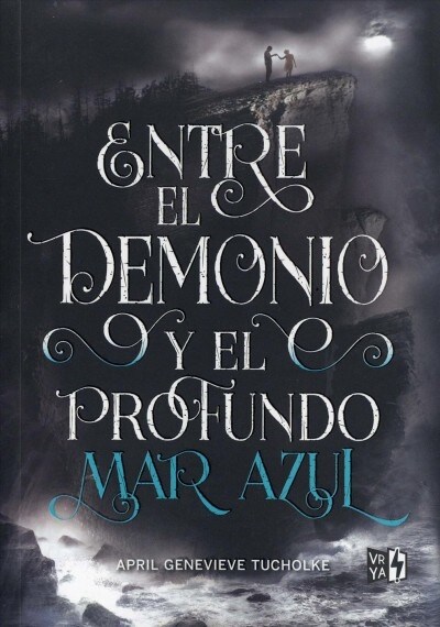 Entre el demonio y el profundo mar azul/ Between the Devil and the Deep Blue Sea (Paperback)