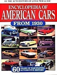 Encyclopedia of American Cars from 1930: 60 Years of Automotive History (Hardcover, First Edition)