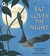 Bat Loves the Night (Paperback)