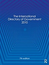 The International Directory of Government 2010 (Hardcover, 7 ed)