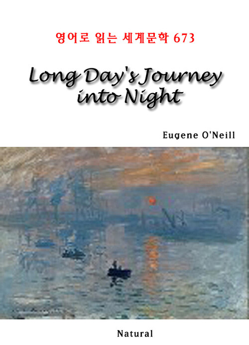 Long Days Journey into Night