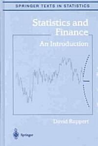 Statistics and Finance: An Introduction (Hardcover, Corrected 2004.)