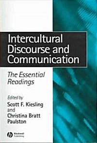 Intercultural Discourse and Communication: The Essential Readings (Paperback)