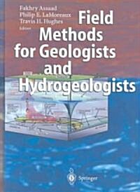Field Methods for Geologists and Hydrogeologists (Hardcover)
