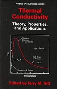 Thermal Conductivity: Theory, Properties, and Applications (Hardcover)