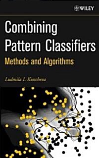 Combining Pattern Classifiers (Hardcover)