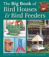 Big Book of Bird Houses & Bird Feeders (Paperback)