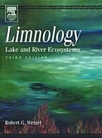 Limnology: Lake and River Ecosystems (Hardcover, 3)