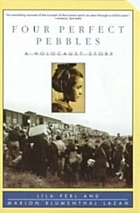 Four Perfect Pebbles: A Holocaust Story (Paperback)