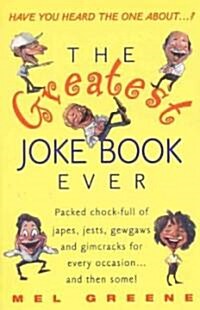 The Greatest Joke Book Ever (Paperback)