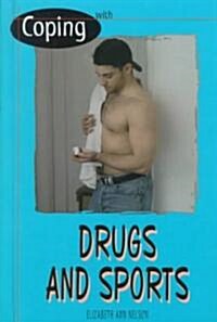 Coping With Drugs and Sports (Library, Revised)