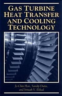 Gas Turbine Heat Transfer and Cooling Technology (Hardcover)