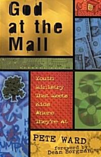 God at the Mall (Paperback)