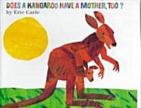 Does a Kangaroo Have a Mother, Too? (Library Binding)
