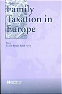 Family Taxation in Europe (Paperback)
