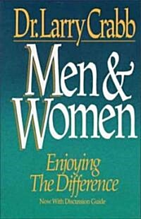 Men& Women: Enjoying the Difference (Paperback, Revised)