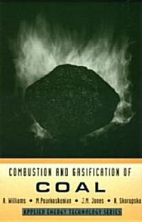 Combustion and Gasification of Coal (Hardcover)