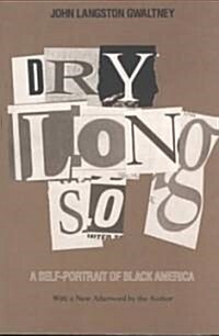 Drylongso : A Self-Portrait of Black America (Paperback)