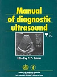 Manual of Diagnostic Ultrasound (Paperback)